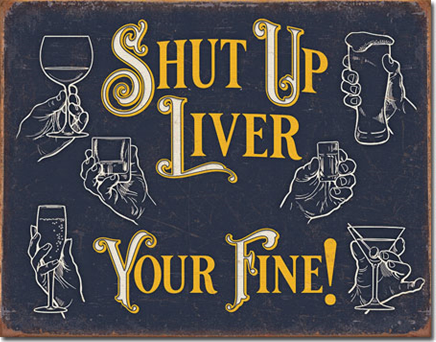 Shut Up Metal Sign Shut Up Metal Sign
