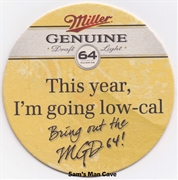 Miller Genuine Draft 64 Light As It Gets Beer Coaster