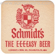 Schmidt's E-E-E-EASY Beer Coaster