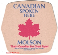 Molson Canadian Spoken Here Beer Coaster