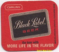 Carling Black Label More Life Beer Coaster