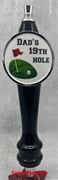 Dad's 19th Hole Tap Handle