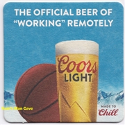 Coors Light Working Remotely Beer Coaster