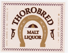 Thorobred Malt Liquor Beer Label