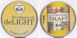 Miller Genuine Draft 64 deLIGHT Beer Coaster