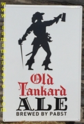 Old Tankard Ale Metal Sign