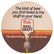 Piels Draft The Kind of Beer Coaster