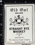 Old Owl Brand Straight Rye Whiskey Label