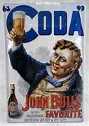 John Bull's Favorite Coda Metal Sign