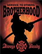 Firemen Brotherhood Metal Sign