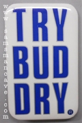 Bud Dry Try Bud Dry Pin