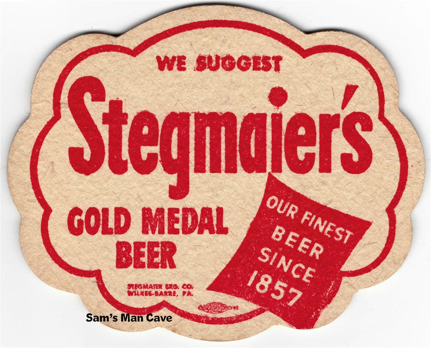 Stegmaier's We Suggest Beer Coaster