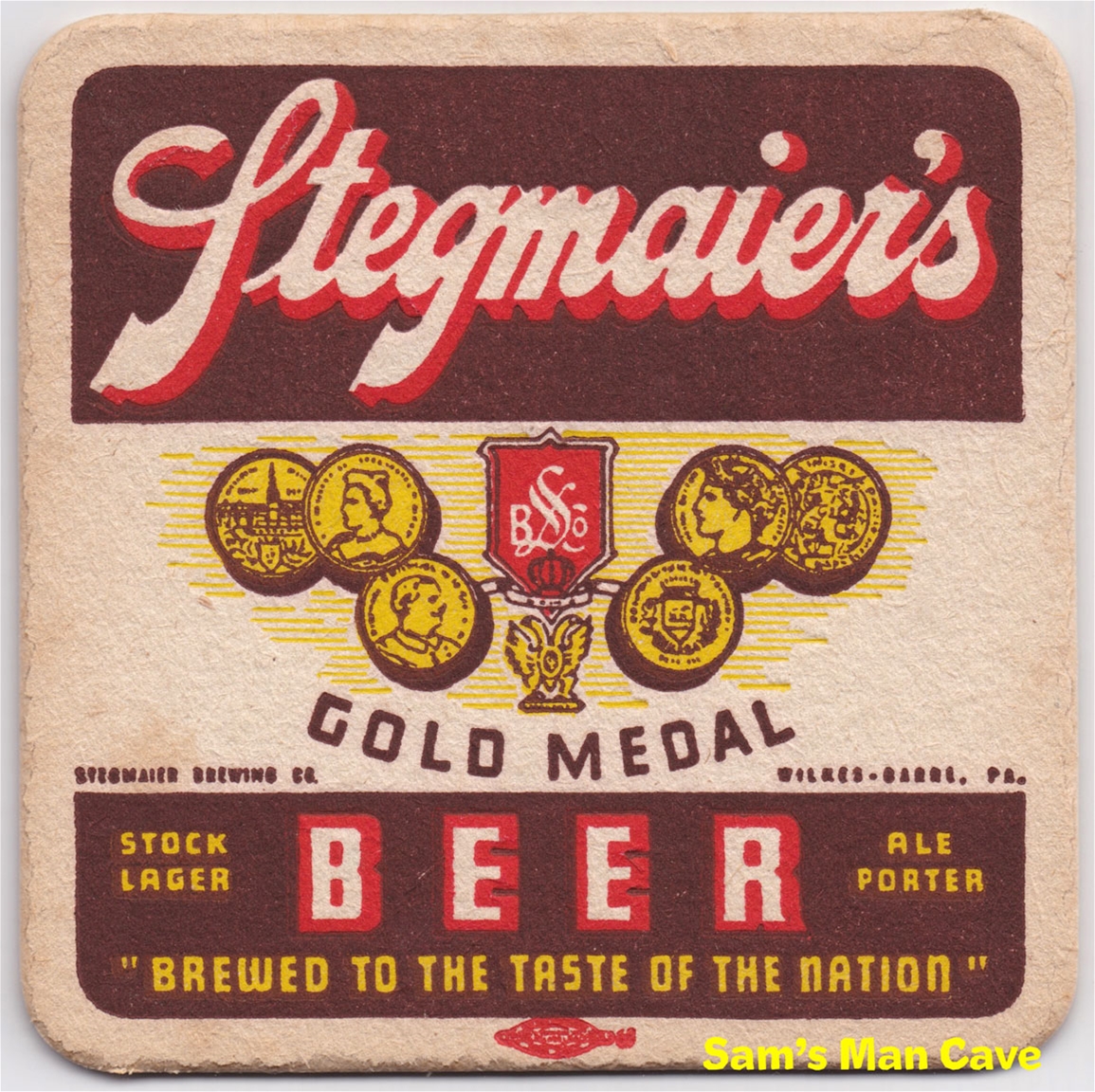 Stegmaier's Brewed to the Taste Beer Coaster