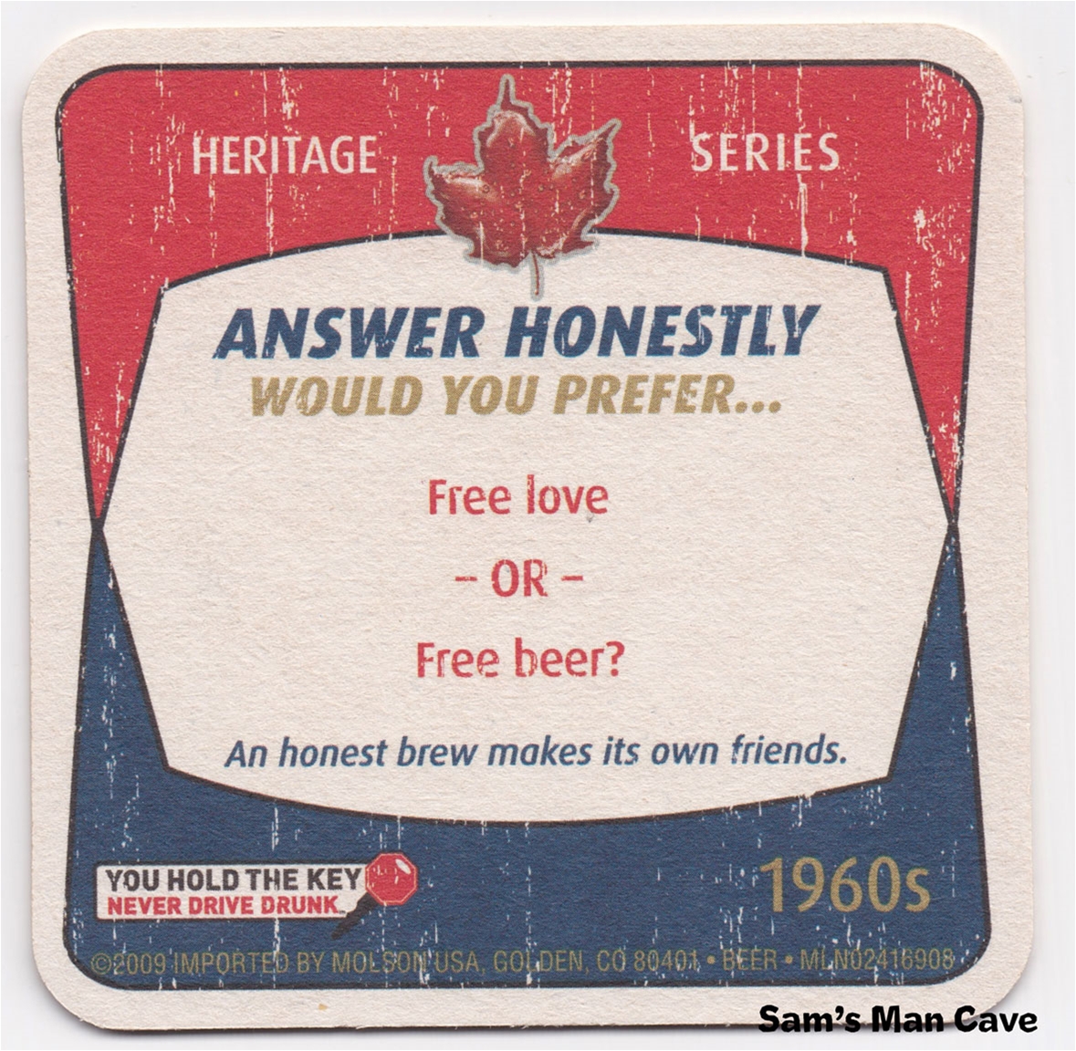 Molson Canadian Heritage Series Free Love Free Beer Coaster