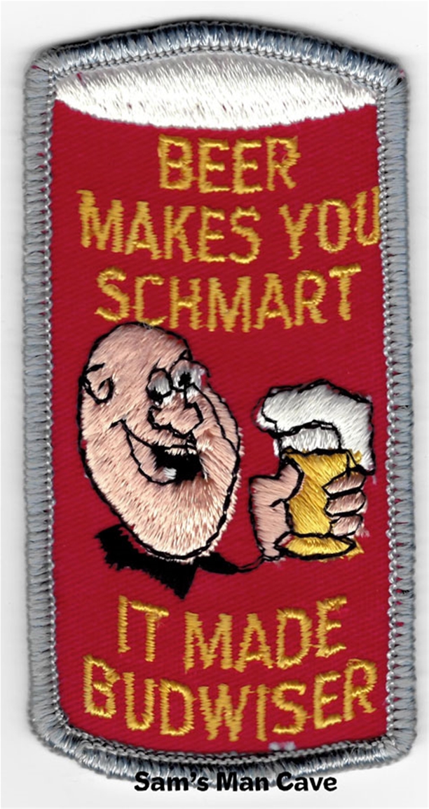 Beer Makes You Schmart Patch front  of patch