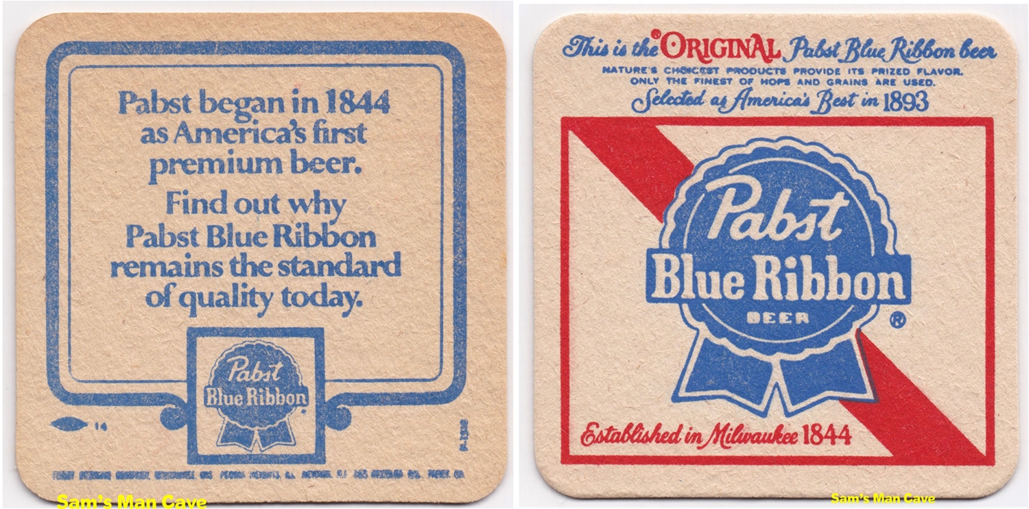 Pabst Blue Ribbon First Premium Beer Coaster