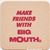 Piels Light Lager Make Friends Big Mouth Beer Coaster front of coaster
