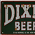 Dixie Beer Metal Sign