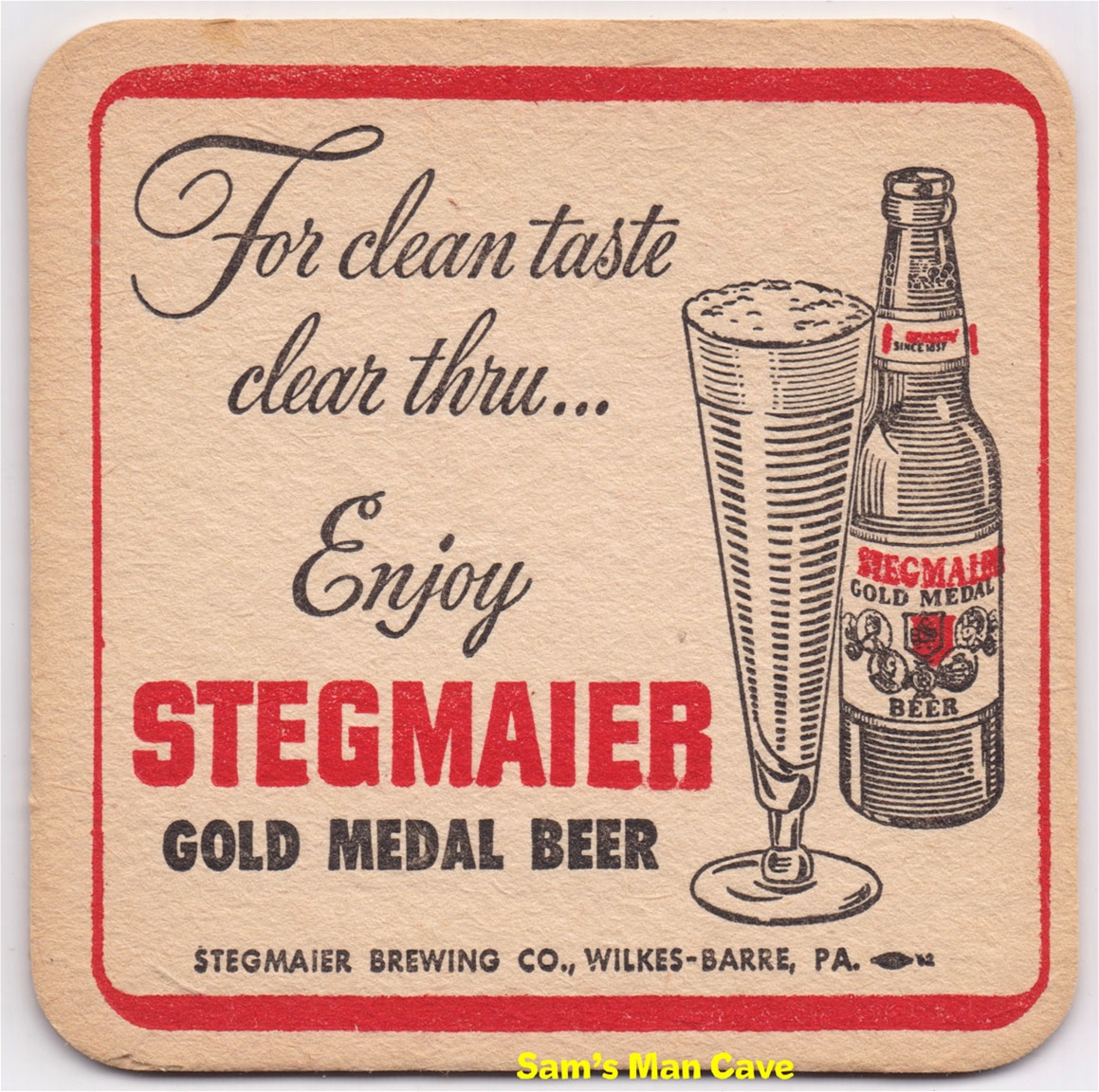 Stegmaier's Clean Taste Beer Coaster