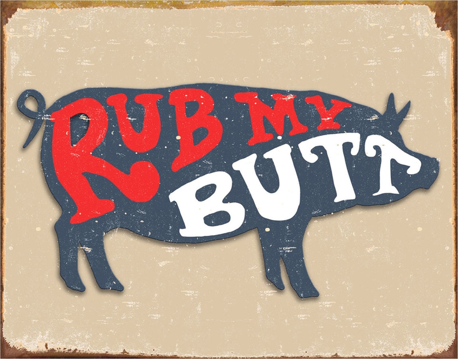 Pork Butt Tin Sign