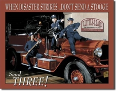 The Three Stooges Fire Department Tin Sign The Three Stooges Fire Department Tin Sign